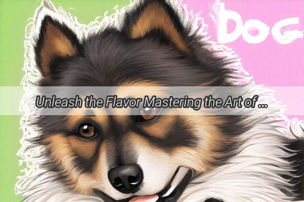 Unleash the Flavor Mastering the Art of Cooking Tasty Bar Bones for Your Canine Companion